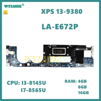 ED030 LA-E672P CPU: I3-8145U/I7-8565U RAM:4G/8G/16G Mainboard Dell XPS 13 9380 Nešiojamas Plokštė 100% Testuotas Darbo Panaudota