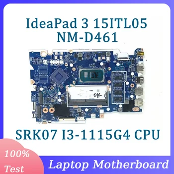 HS45A/HS55A NM-D461 Mainboard 5B21B84475 Lenovo IdeaPad 3 15ITL05 Nešiojamojo kompiuterio pagrindinę Plokštę Su SRK07 I3-1115G4 CPU, 4GB 100%Testuotas