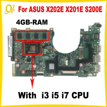 X202E Mainboard ASUS X202E X201E S200E X201EP Nešiojamas Mainboard su i3 i5 i7 CPU, 4GB-RAM DDR3 Visiškai išbandyta